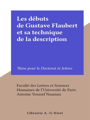 cover image of Les débuts de Gustave Flaubert et sa technique de la description